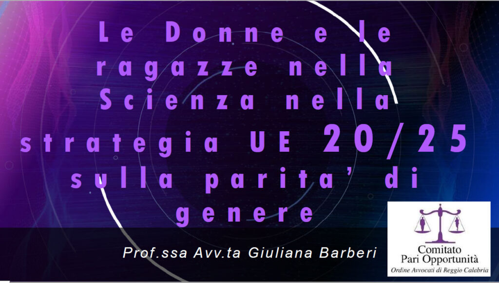 Le Donne e le ragazze nella Scienza nella strategia UE20/25 sulla parità di genere